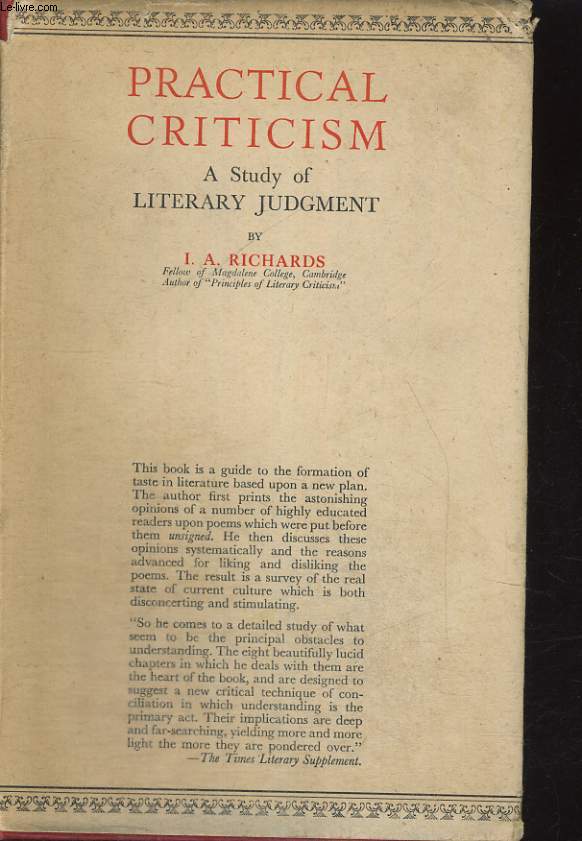 PRACTICAL CRITICISM, A STUDY OF LITERARY JUDGMENT