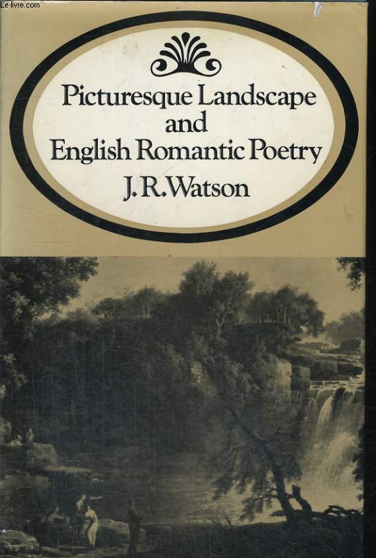 PICTURESQUE LANDSCAPE AND ENGLISH ROMANTIC POETRY