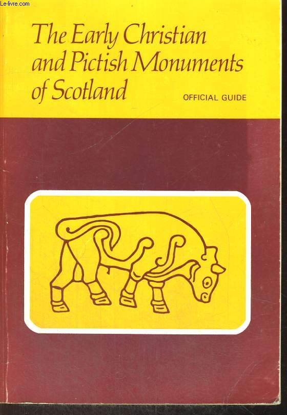 THE EARLY CHRISTIAN AND PICTISH MONUMENTS OF SCOTLAND
