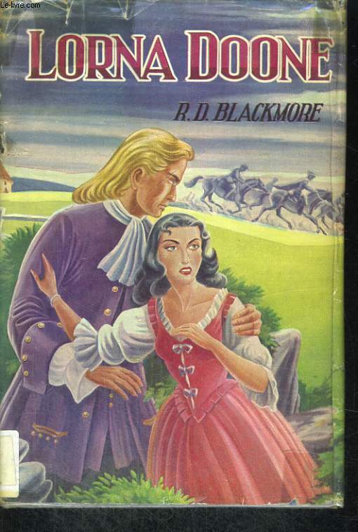 LORNA DOONE, A ROMANCE OF EXMOOR