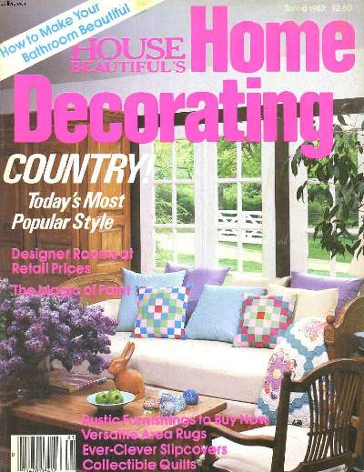 HOUSE BEAUTIFUL'S HOME DECORATING, SPRING 1983