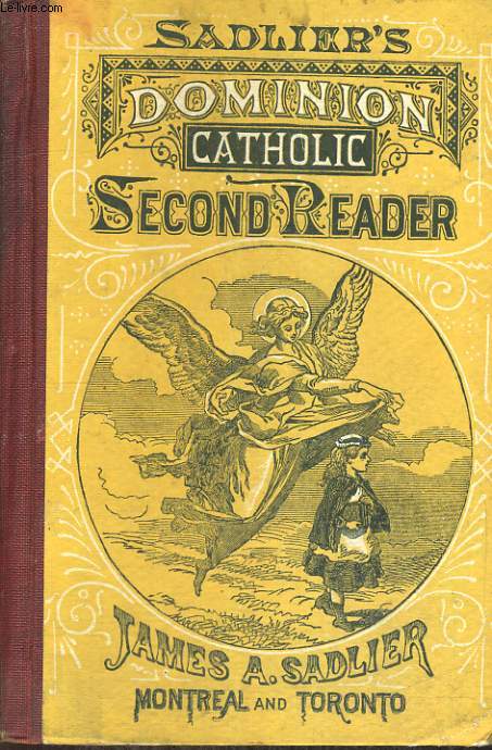 SADLER'S DOMINION CATHOLIC SECOND READER