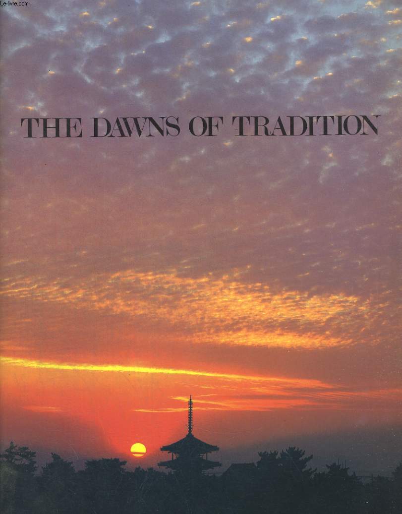THE DAWN OF THE TRADITION