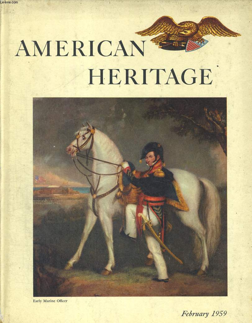 LOT DE 5 VOLUMES : AMERICAN HERITAGE, MAGAZINE OF HISTORY, DU VOL. X N 2,3,4, ET VOL.XI, N5 ET 6