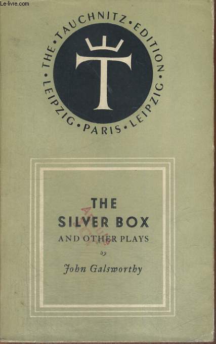 THE SILVER BOX AND OTHER PLAYS