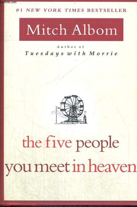 THE FIVE PEOPLE YOU MEET IN HEAVEN