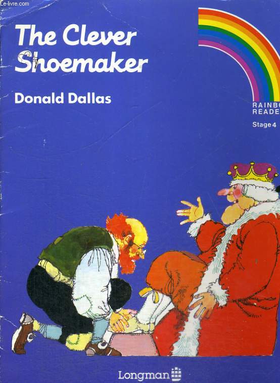 THE CLEVER SCHOEMAKER. RAIBOW READERS STAGE 4