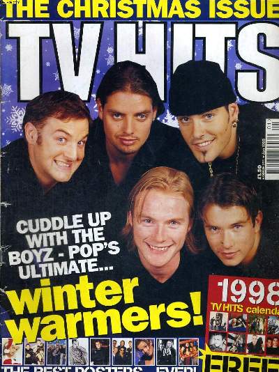 TV HITS, ISSUE 101, JAN. 1998. THE CHRISTMAS ISSUE! CUDDLE UP WITH THE BOYZ-POP'S ULTIMATE... WINTER WARNERS!