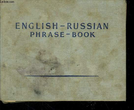 ENGLISH-RUSSIAN PHRASE-BOOK (A POCKET INTERPRETER) FIFTH EDITION.