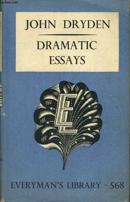DRAMATIC ESSAYS