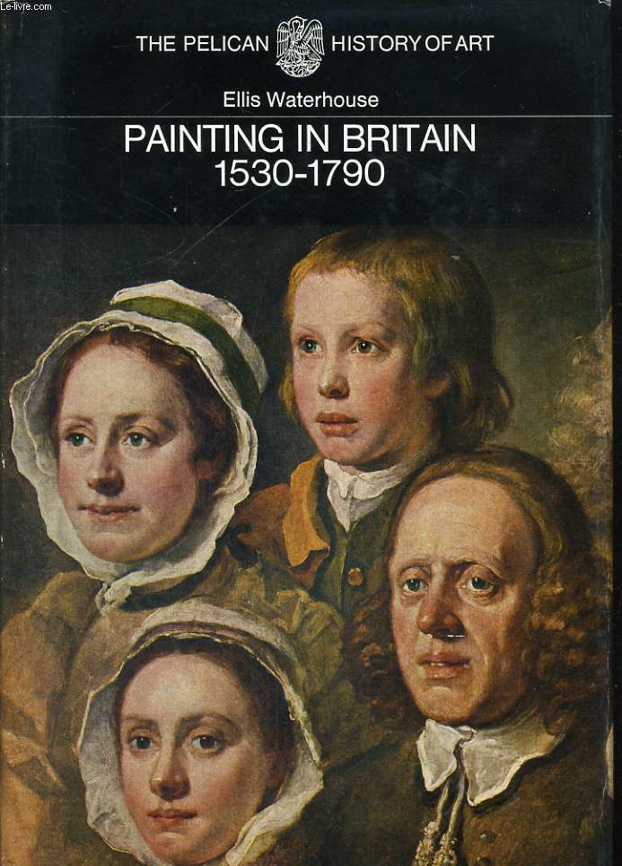 PAINTING IN BRITAIN 1530-1790.