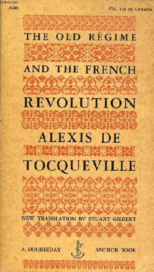 THE OLD REGIME AND THE FRENCH REVOLUTION