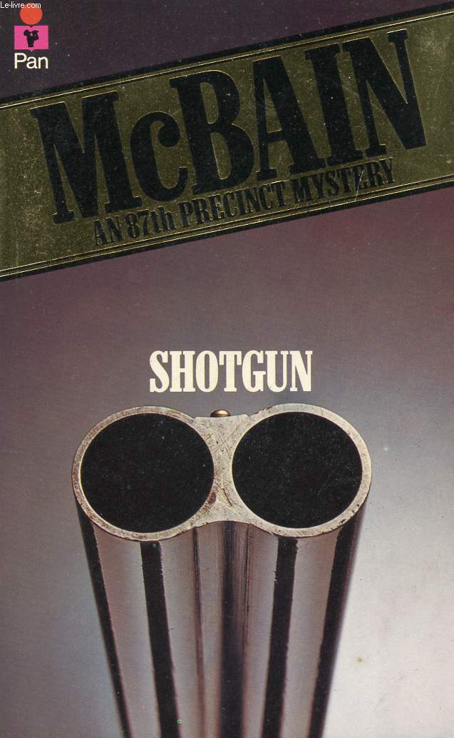 SHOTGUN, AN 87th PRECINCT MYSTERY