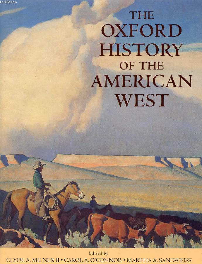 THE OXFORD HISTORY OF THE AMERICAN WEST