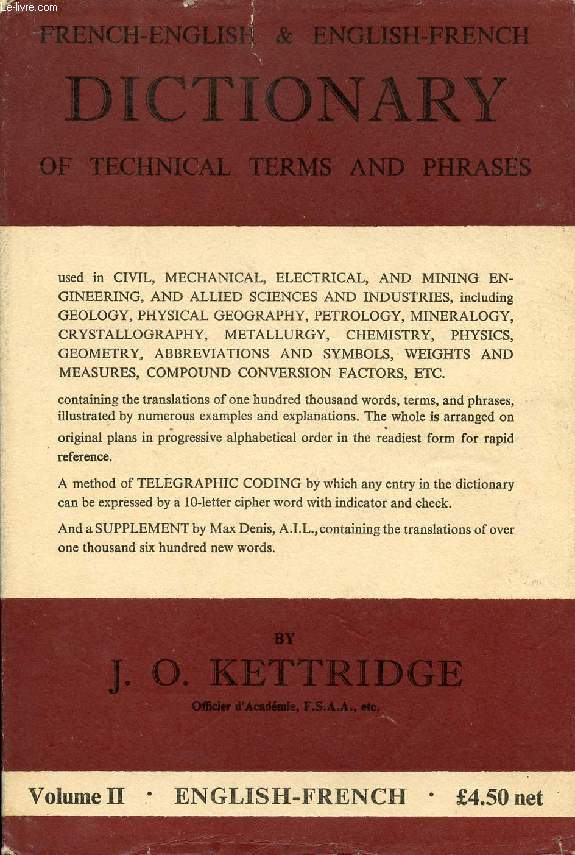 FRENCH-ENGLISH & ENGLISH-FRENCH DICTIONARY OF TECHNICAL TERMS AND PHRASES, VOLUME II, ENGLISH-FRENCH
