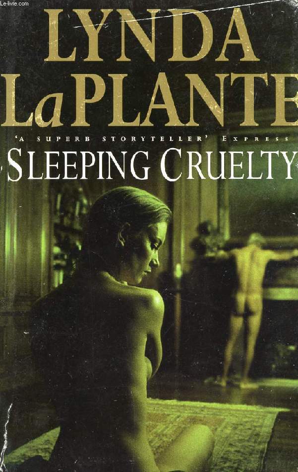 SLEEPING CRUELTY
