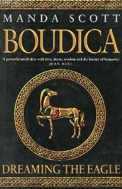 BOUDICA, DREAMING THE EAGLE