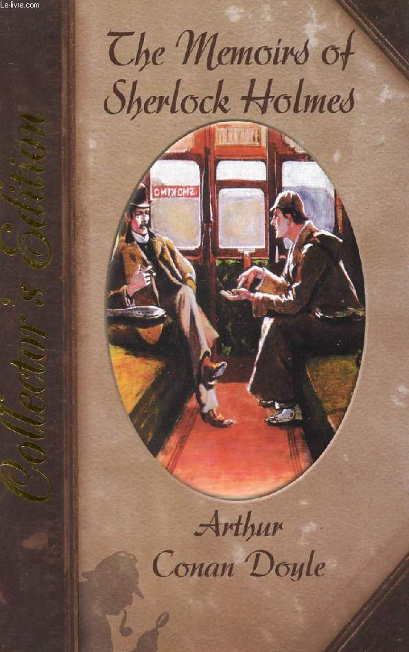THE MEMOIRS OF SHERLOCK HOLMES