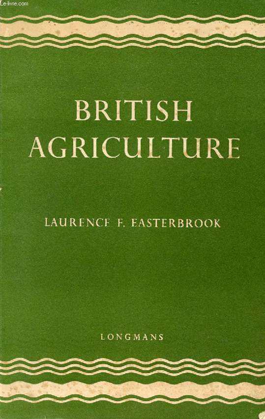 BRITISH AGRICULTURE