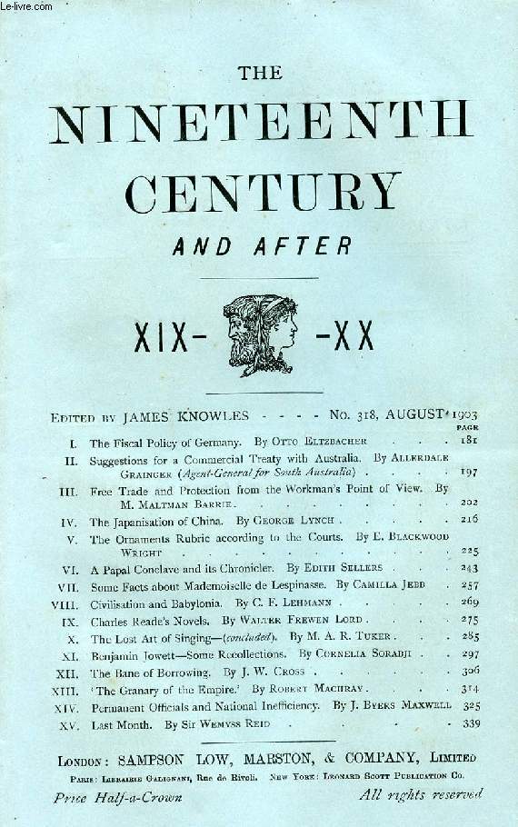 THE NINETEENTH CENTURY AND AFTER XIX-XX, N 318, AUG. 1903 (Summary: The Fiscal Policy of Germany. By Otto Eltzbacher. Suggestions for a Commercial Treaty with Australia. By A. Grainger (Agent-Generalfor South Australia). Free Trade and Protection...)