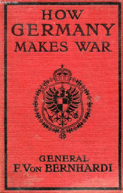 HOW GERMANY MAKES WAR
