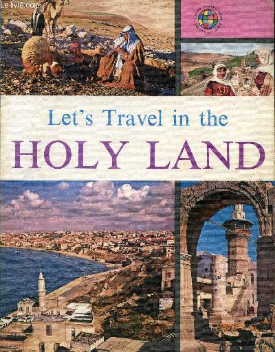 LET'S TRAVEL IN THE HOLY LAND