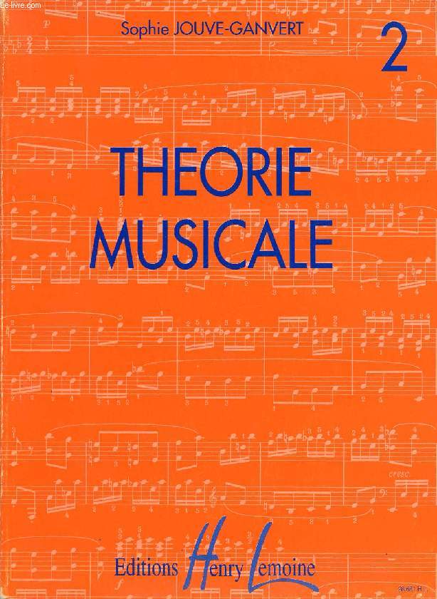 THEORIE MUSICALE, 2e VOLUME, ENFANTS ET ADULTES