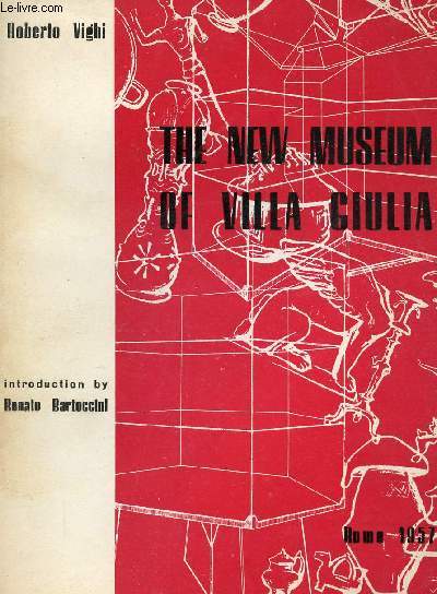 THE NEW MUSEUM OF VILLA GIULIA