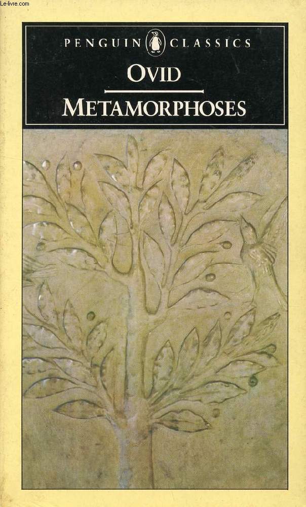 THE METAMORPHOSIS OF OVID