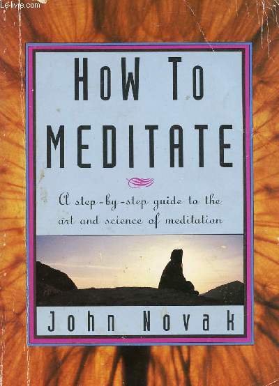 HOW TO MEDITATE