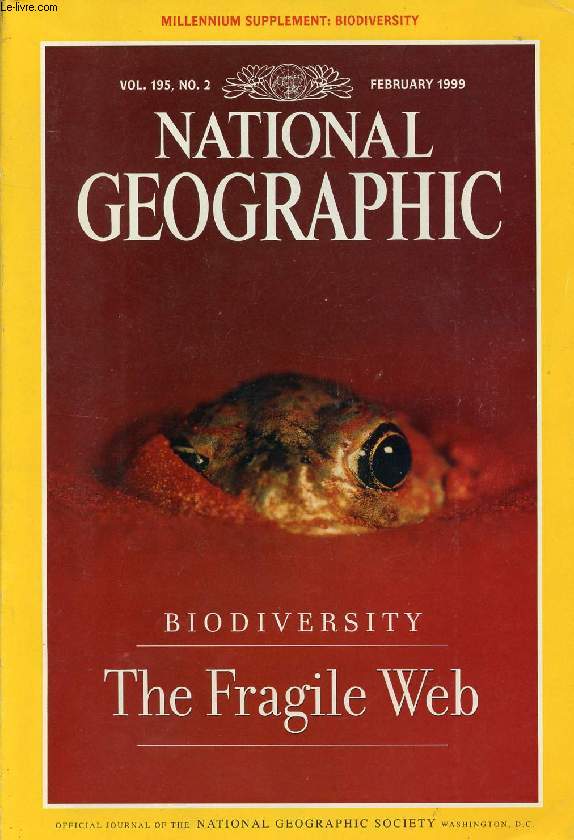 NATIONAL GEOGRAPHIC, VOL. 195, N 2, FEB. 1999, BIODIVERSITY, THE FRAGILE WEB