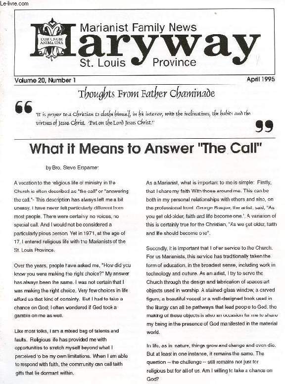 MARYWAY, VOL. 20, N 1, APRIL 1995, MARIANIST FAMILY NEWS, St. LOUIS PROVINCE