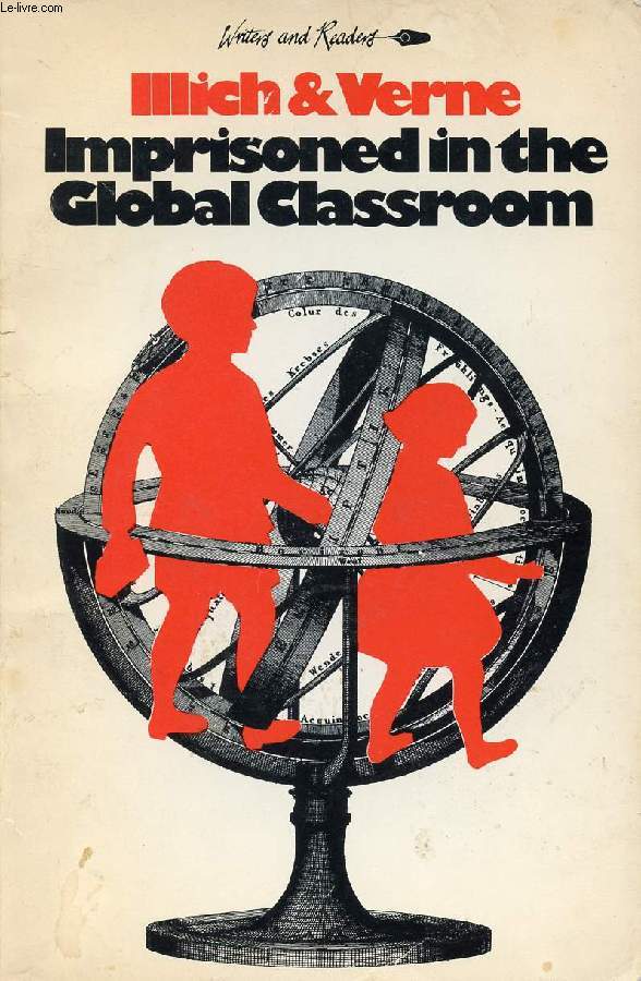 IMPRISONED IN THE GLOBAL CLASSROOM