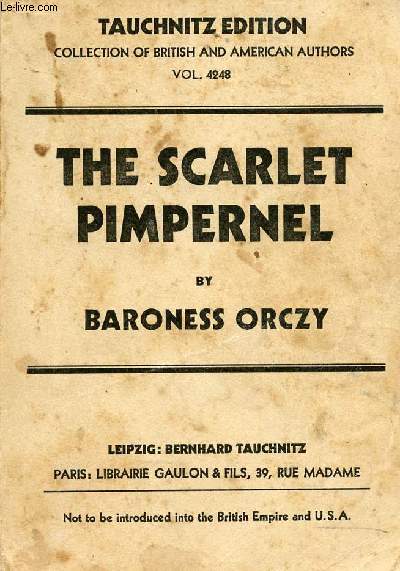 THE SCARLET PIMPERNEL (COLLECTION OF BRITISH AND AMERICAN AUTHORS, VOL. 4248)