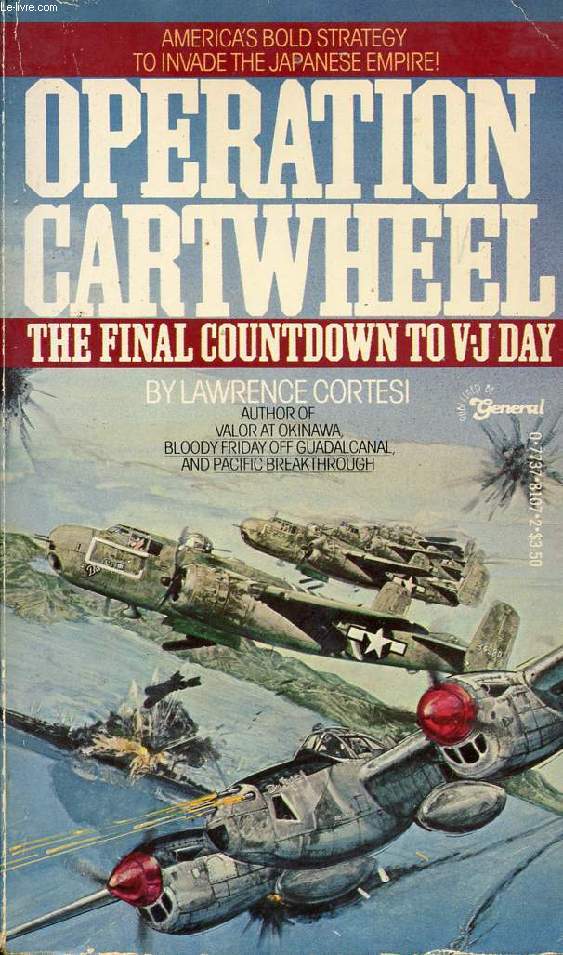 OPERATION CARTWHEEL, THE FINAL COUNTDOWN TO V-J DAY