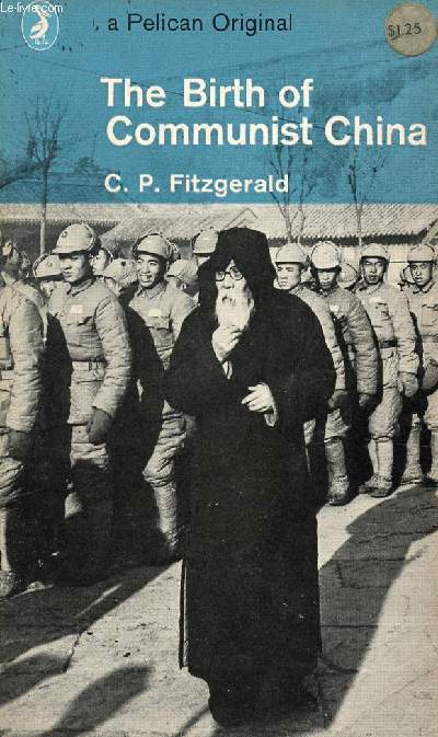 THE BIRTH OF COMMUNIST CHINA