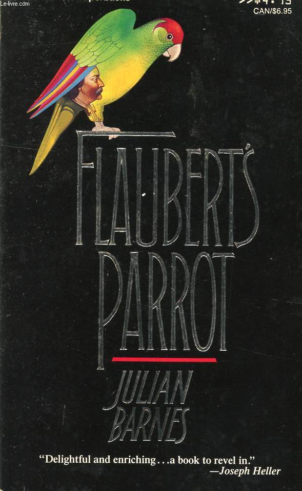 FLAUBERT'S PARROT