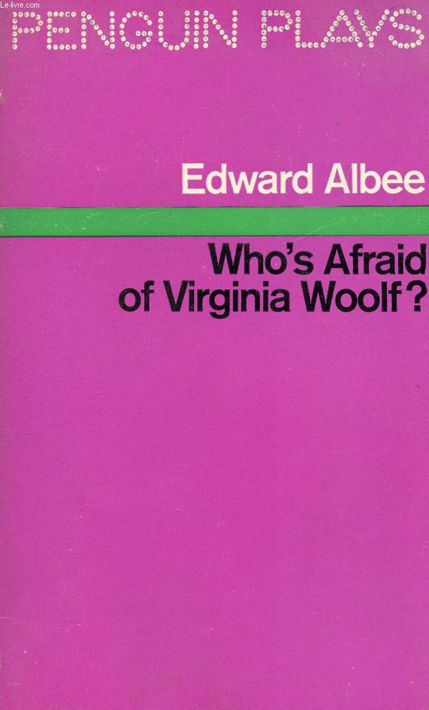 WHO'S AFRAID OF VIRGINIA WOOLF ?