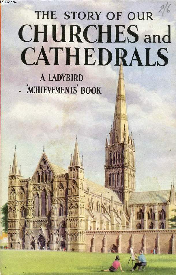 THE STORY OF OUR CHURCHES AND CATHEDRALS