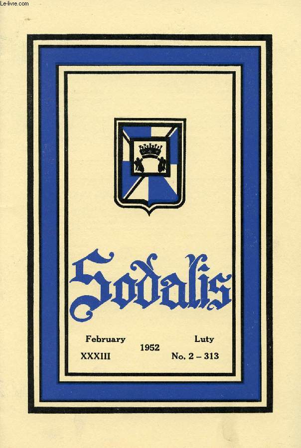 SODALIS, Rok XXXIII, N 2 (313), FEB. / LUTY 1952