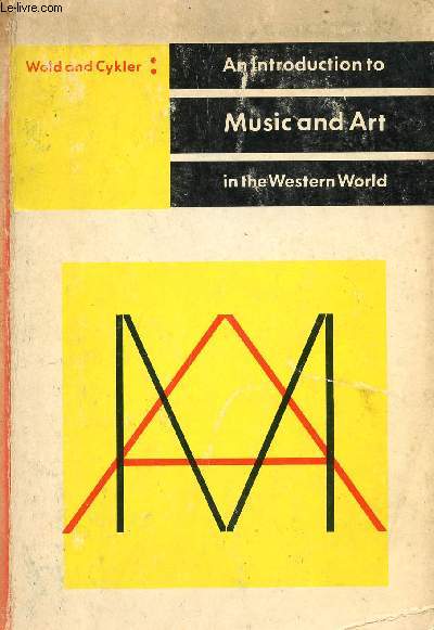 AN INTRODUCTION TO MUSIC AND ART IN THE WESTERN WORLD