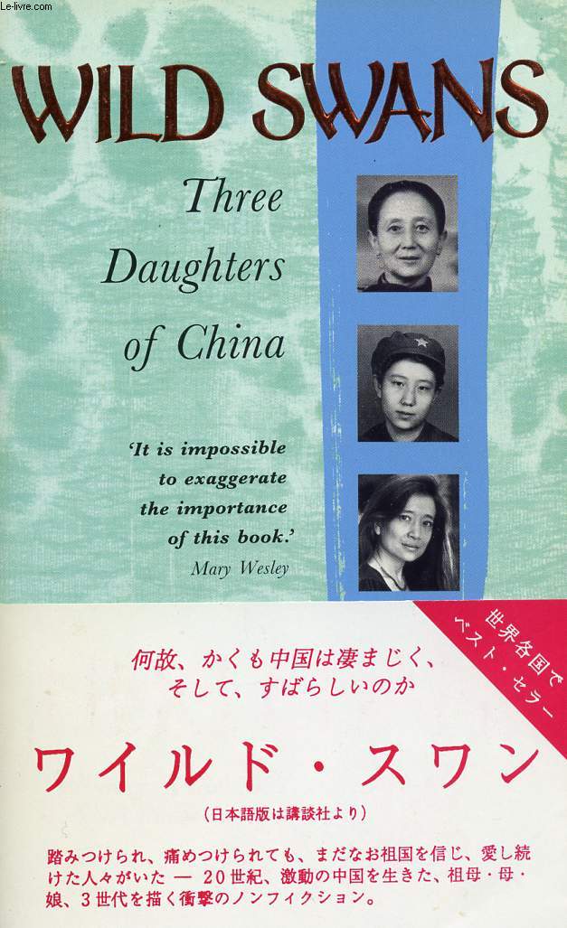 WILD SWANS, THREE DAUGHTERS OF CHINA - CHANG JUNG - 1992 - Bild 1 von 1