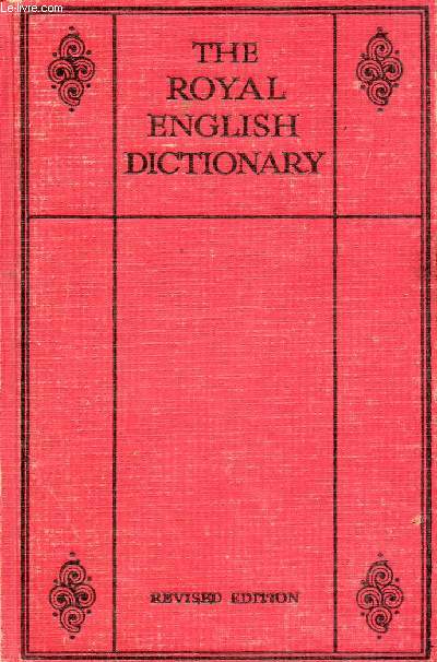 THE ROYAL ENGLISH DICTIONARY AND WORD TREASURY