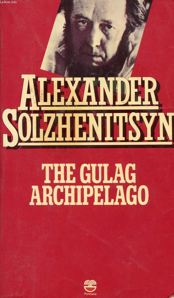 THE GULAG ARCHIPELAGO, 1918-1956