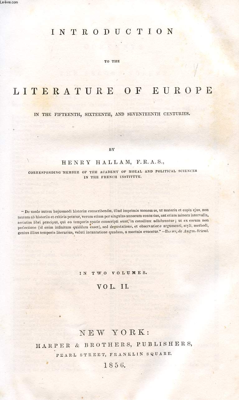 INTRODUCTION TO THE LITERATURE OF EUROPE IN THE FIFTEENTH, SIXTEENTH AND SEVENTEENTH CENTURIES, VOL. II