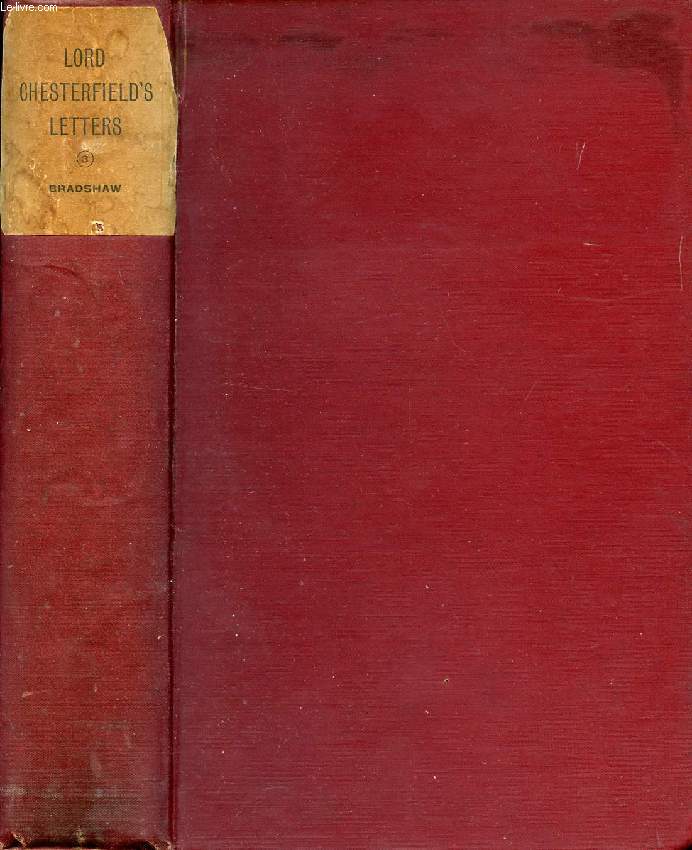 THE LETTERS OF PHILIP DORMER STANHOPE, EARL OF CHESTERFIELD, WITH THE CHARACTERS, VOLUME III