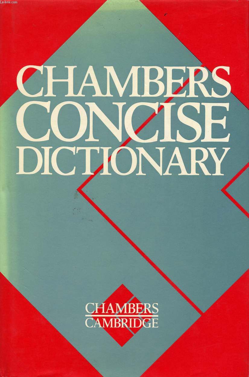 CHAMBERS CONCISE DICTIONARY