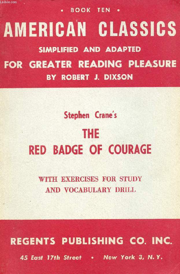 THE RED BADGE OF COURAGE (Simplified)