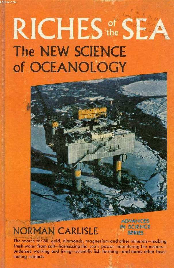 RICHES OF THE SEA, THE NEW SCIENCE OF OCEANOLOGY