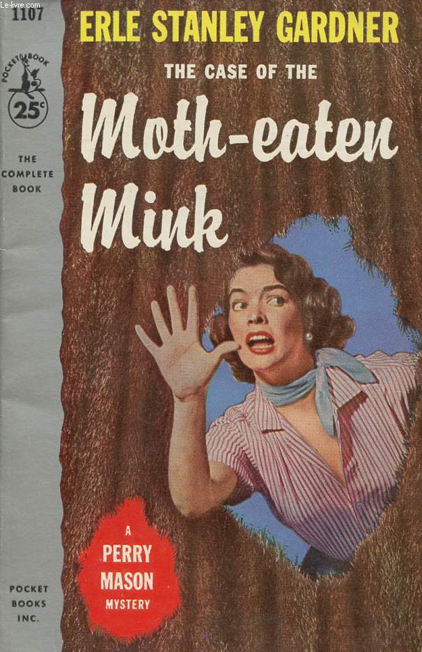 THE CASE OF THE MOTH-EATEN MINK